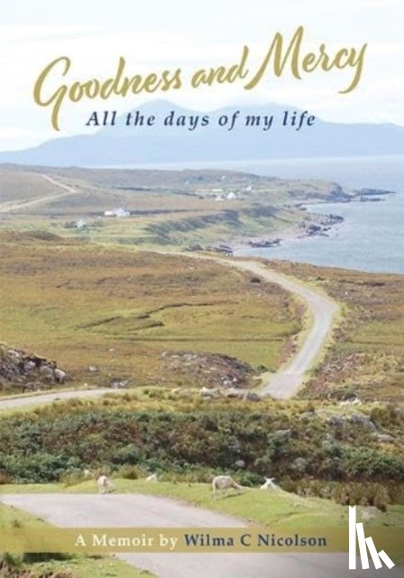 Nicolson, Wilma C - Goodness And Mercy
