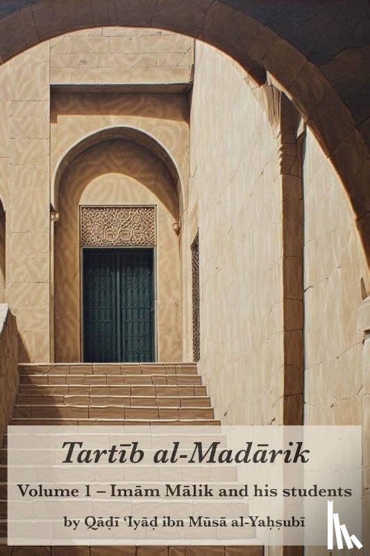 al-Ya¿¿ub¿, Q¿¿¿ 'Iy¿¿ - Tartib al-Madarik