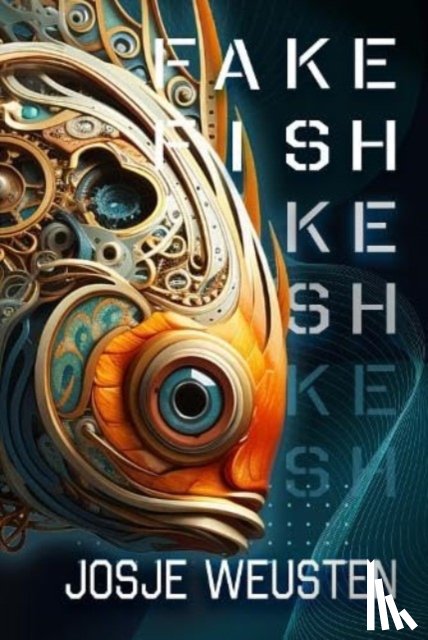 Weusten, Josje - Fake Fish