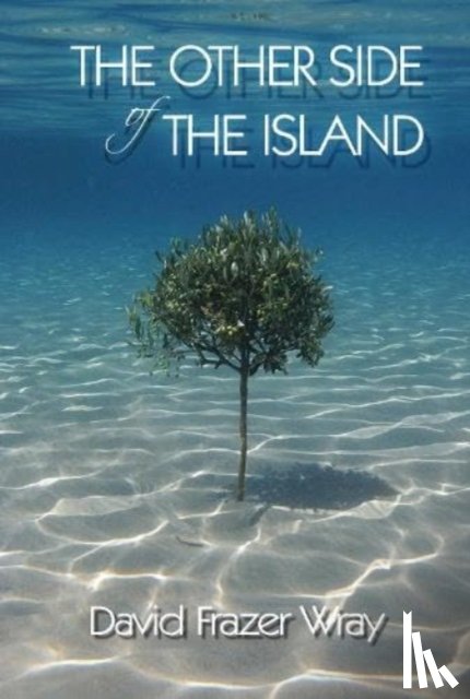 Wray, David Frazer - The Other Side Of The Island