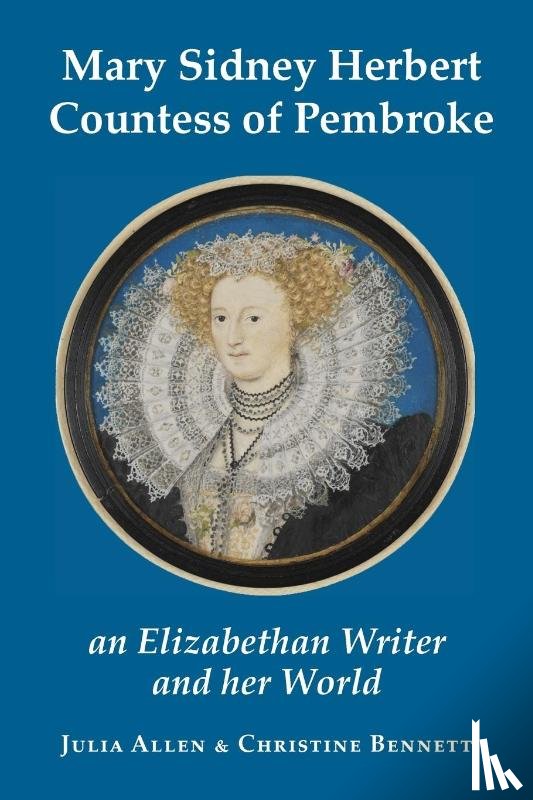 Allen, Julia, Bennett, Christine - Mary Sidney Herbert, Countess of Pembroke