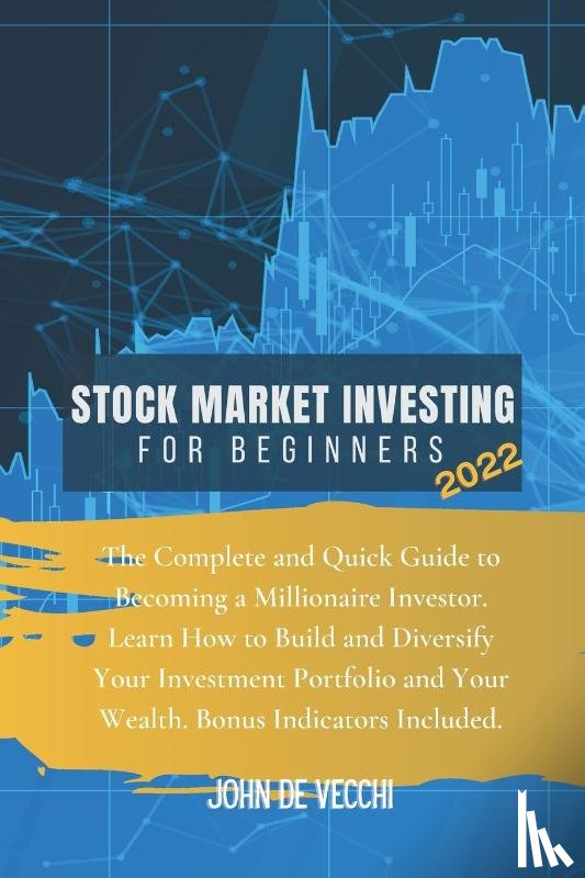 de Vecchi, John - Stock Market Investing for Beginners 2022