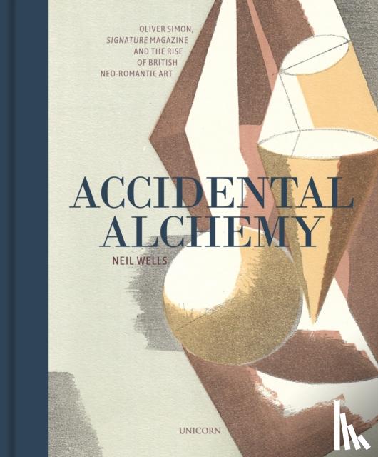 Wells, Neil - Accidental Alchemy