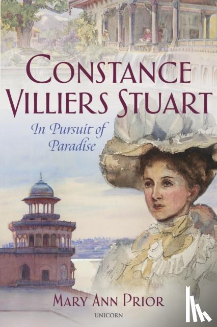 Prior, Mary Ann - Constance Villiers Stuart in Pursuit of Paradise