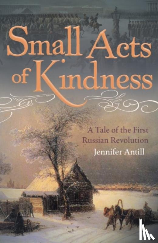 Antill, Jennifer - Small Acts of Kindness