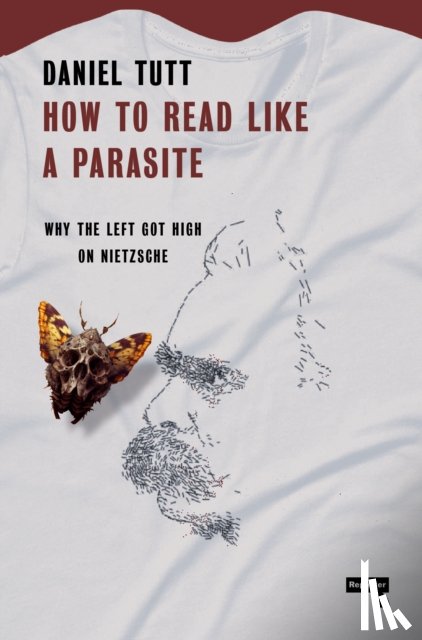 Tutt, Daniel - How to Read Like a Parasite