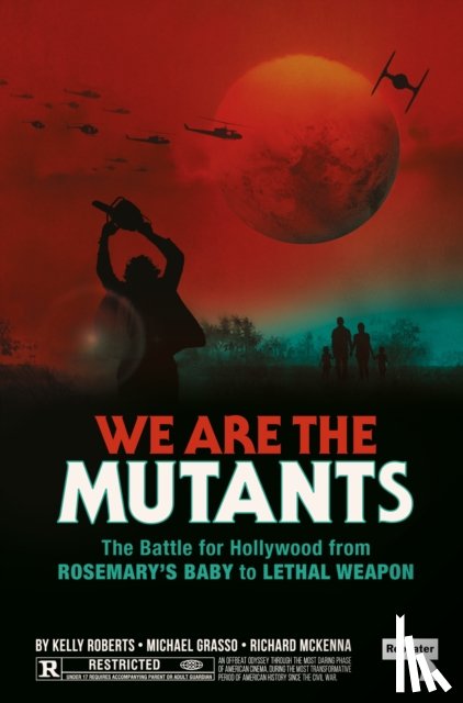 Roberts, Kelly, Grasso, Michael, McKenna, Richard - We Are the Mutants