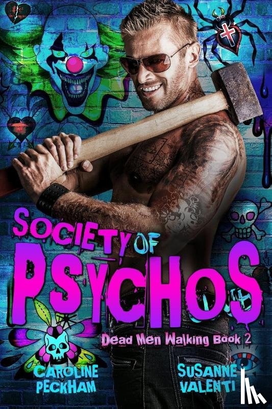 Peckham, Caroline, Valenti, Susanne - Society of Psychos