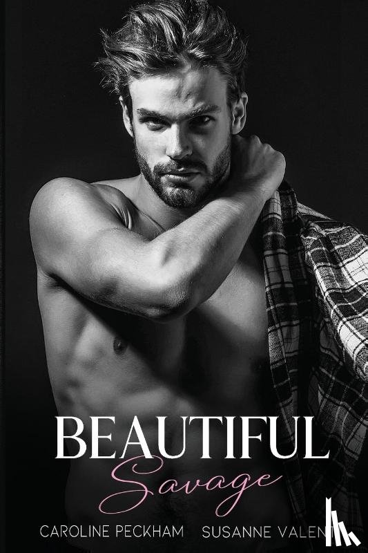 Peckham, Caroline, Valenti, Susanne - Beautiful Savage