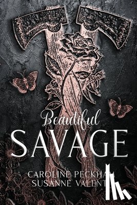 Peckham, Caroline, Valenti, Susanne - Beautiful Savage