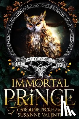 Peckham, Caroline, Valenti, Susanne - Immortal Prince