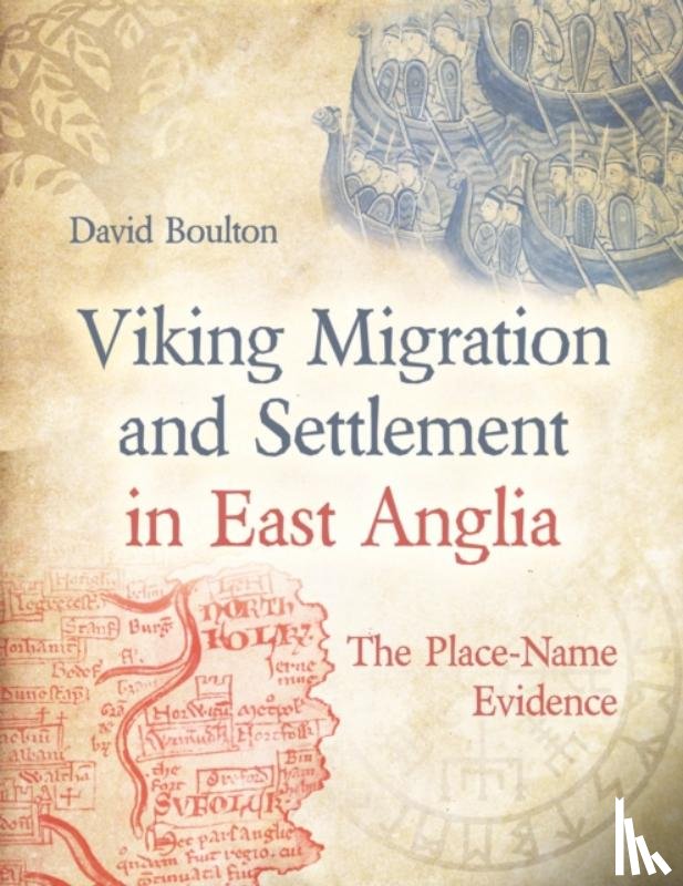 Boulton, David - Viking Migration and Settlement in East Anglia