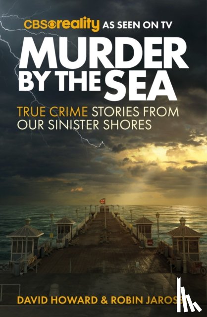 Howard, David, Jarossi, Robin - Murder by the Sea