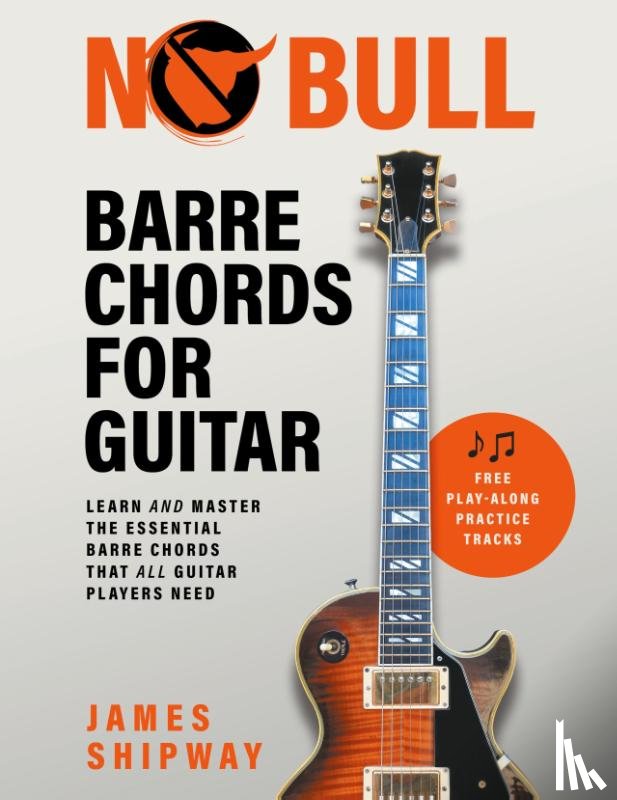 Shipway, James - No Bull Barre Chords for Guitar