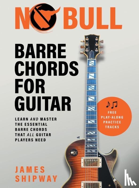 Shipway, James - No Bull Barre Chords for Guitar