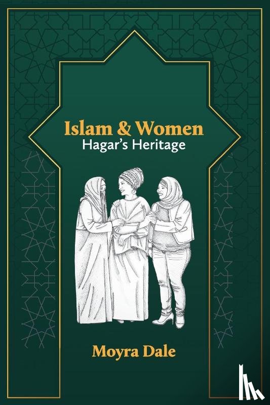 Dale, Moyra - Islam and Women