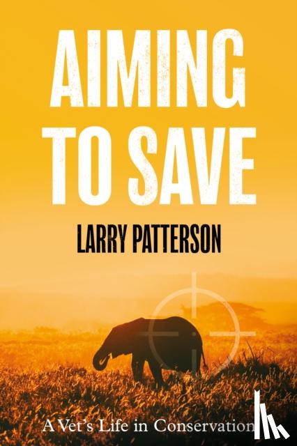 Patterson, Larry - Aiming to Save
