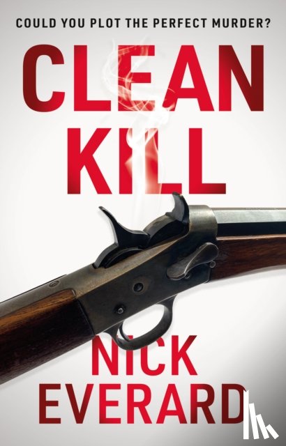 Everard, Nick - Clean Kill