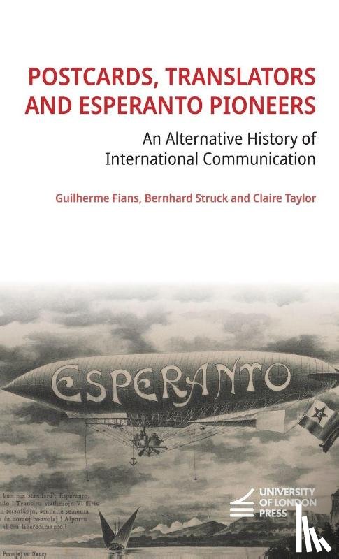 Fians, Guilherme, Struck, Bernhard, Taylor, Claire - Postcards, Translators and Esperanto Pioneers