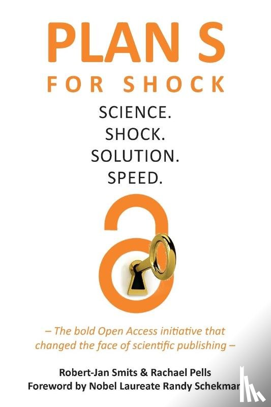 Smits, Robert-Jan, Pells, Rachael - Plan S for Shock