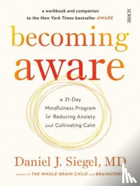 Siegel, Daniel J. - Becoming Aware