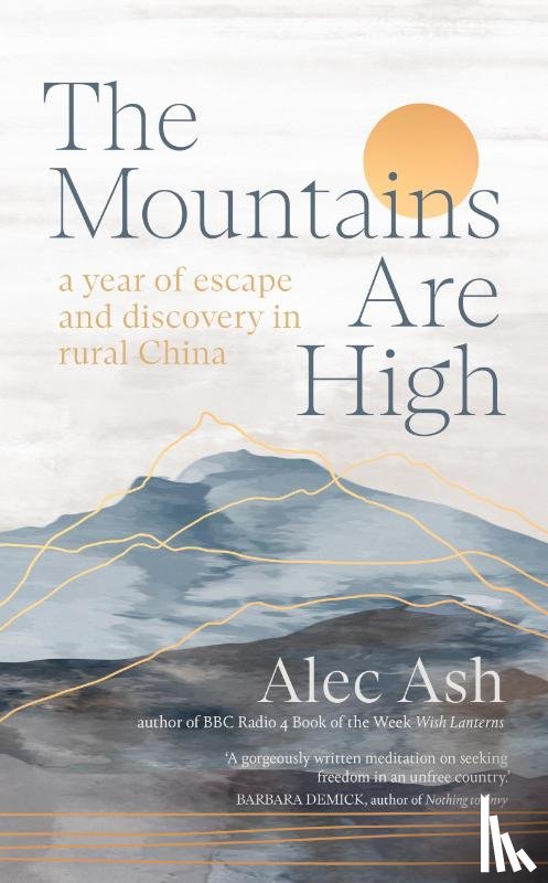 Ash, Alec - The Mountains Are High