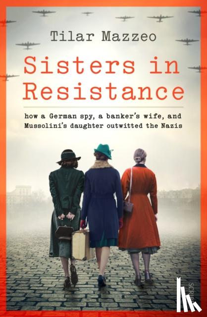 Mazzeo, Tilar J. - Sisters in Resistance