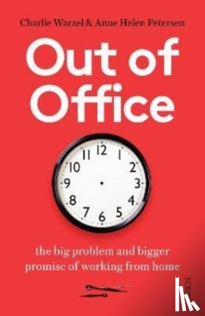 Petersen, Anne Helen, Warzel, Charlie - Out of Office