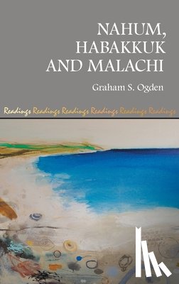 Ogden, Graham S - Nahum, Habakkuk and Malachi