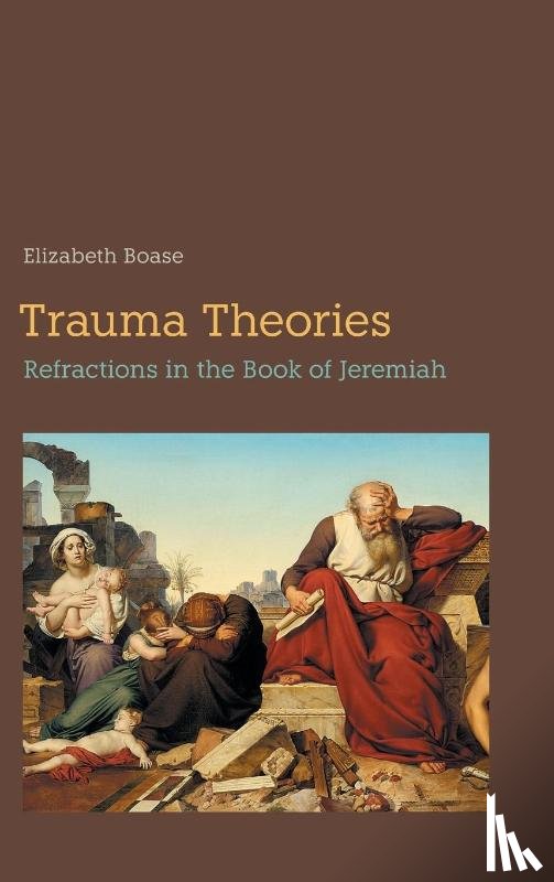 Boase, Elizabeth - Trauma Theories