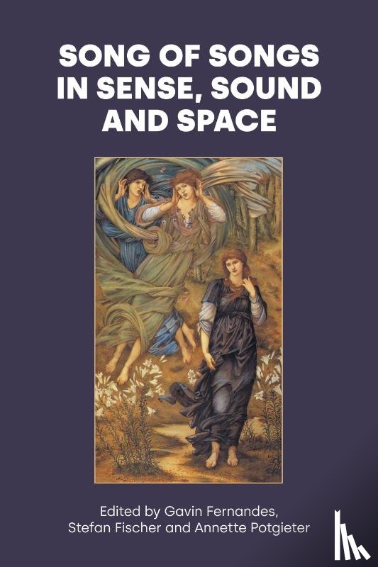Potgieter, Annette - Song of Songs in Sense, Sound and Space