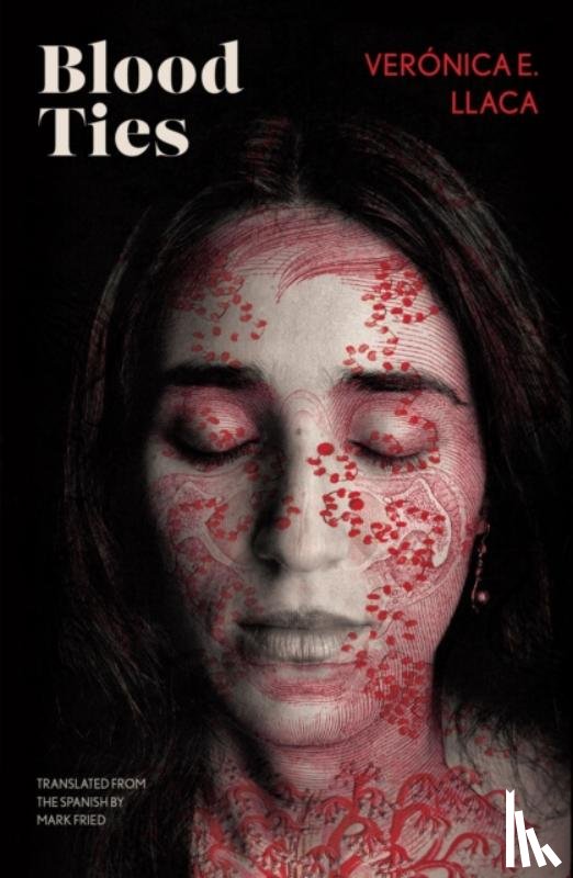 Llaca, Veronica E. - Blood Ties