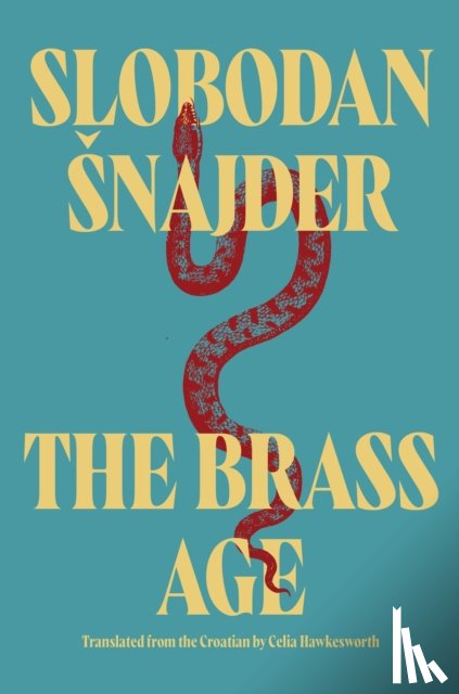 Snajder, Slobodan - The Brass Age