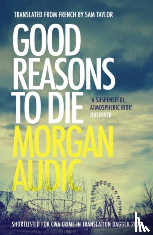 Audic, Morgan - Good Reasons to Die