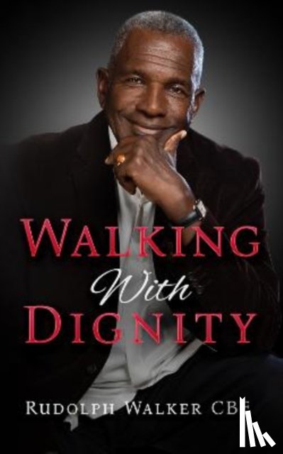 Walker, Rudolph - Walking With Dignity
