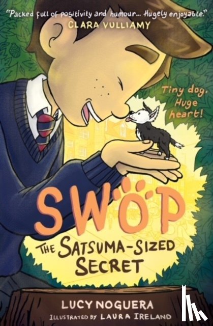 Noguera, Lucy - Swop The Satsuma-Sized Secret