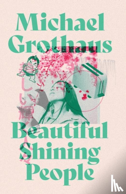Grothaus, Michael - Beautiful Shining People