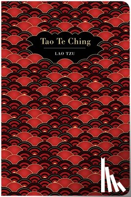 Tzu, Lao - Tao Te Ching