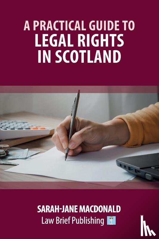 MacDonald, Sarah-Jane - A Practical Guide to Legal Rights in Scotland