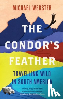 Webster, Michael - The Condor's Feather