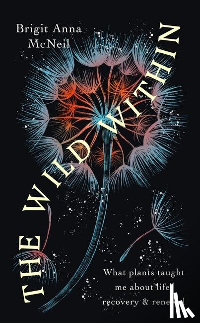 McNeill, Brigit Anna - The Wild Within
