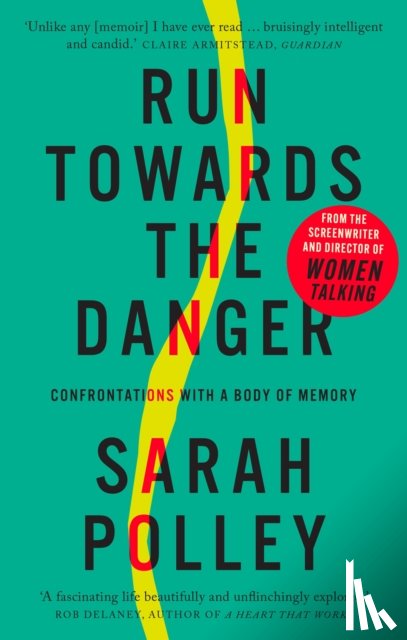 Polley, Sarah - Run Towards The Danger