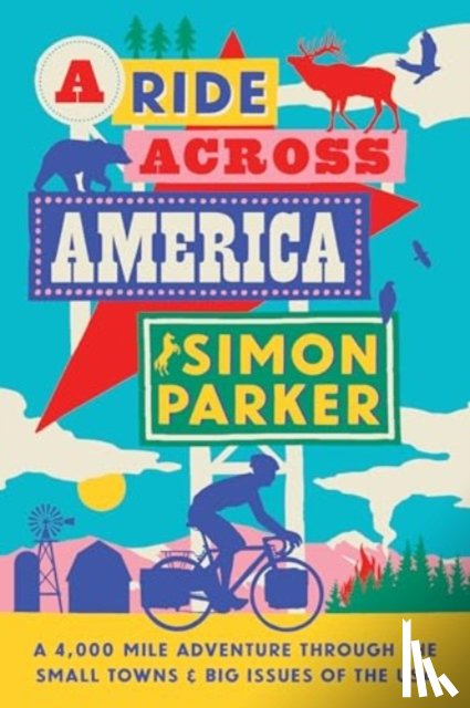 Parker, Simon - A Ride Across America