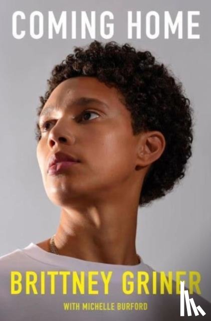 Griner, Brittney - Coming Home