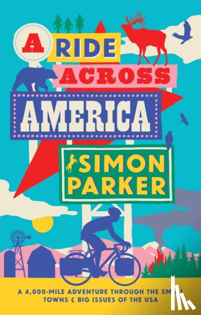 Parker, Simon - A Ride Across America