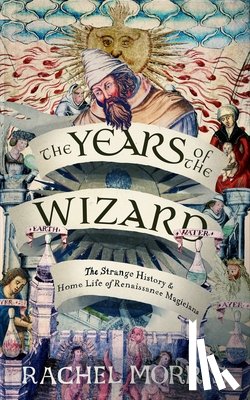 Morris, Rachel - The Years of the Wizard