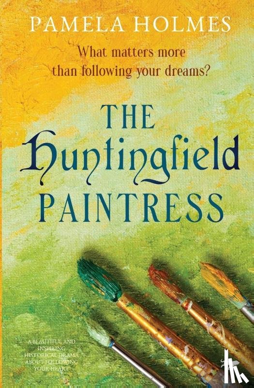 Holmes, Pamela - The Huntingfield Paintress