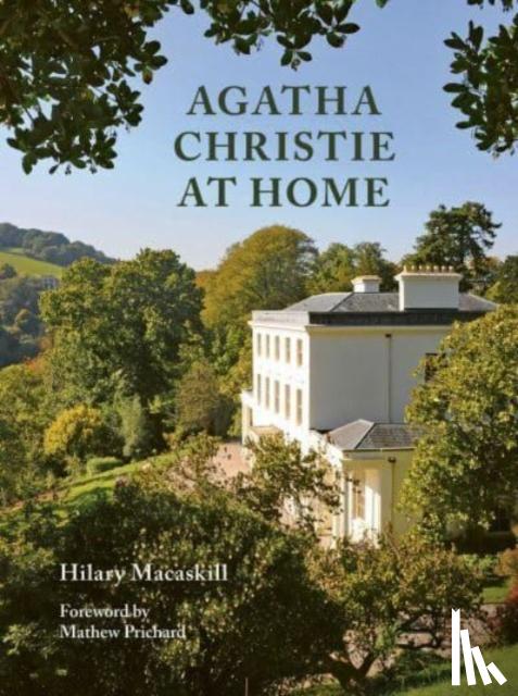 Macaskill, Hilary - Agatha Christie at Home