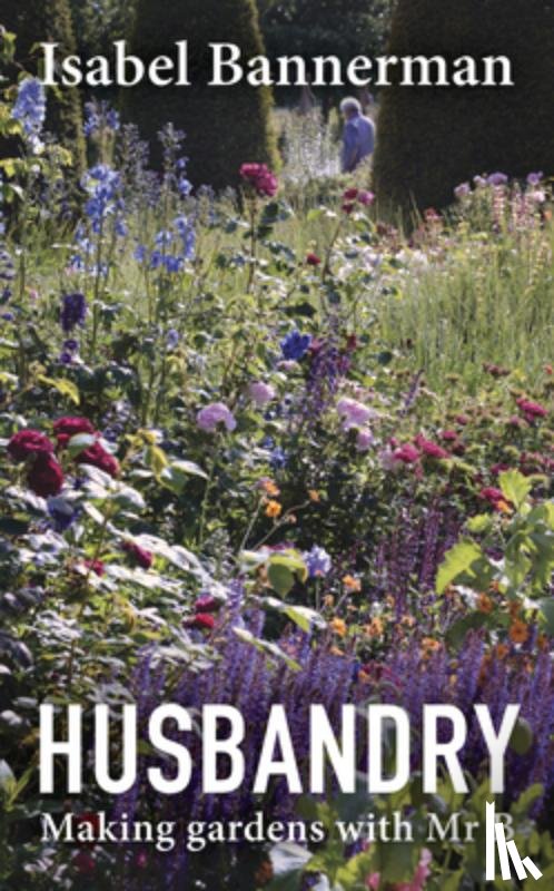 Bannerman, Isabel - Husbandry