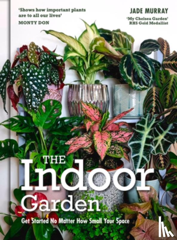 Murray, Jade - The Indoor Garden